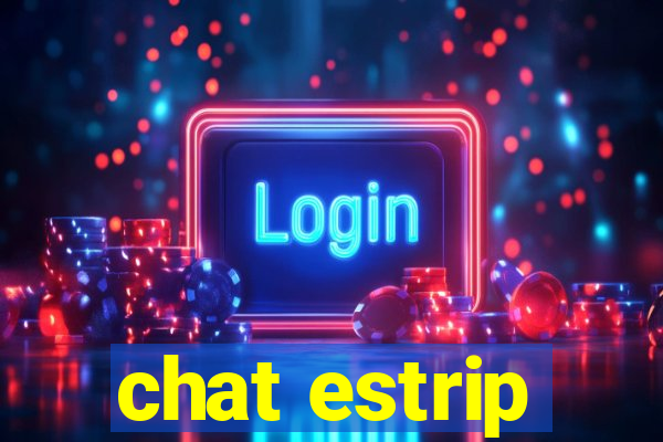 chat estrip